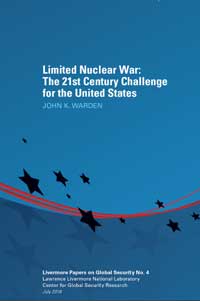 Limited Nuclear War: The 21st Century Challenge for the United States, cover