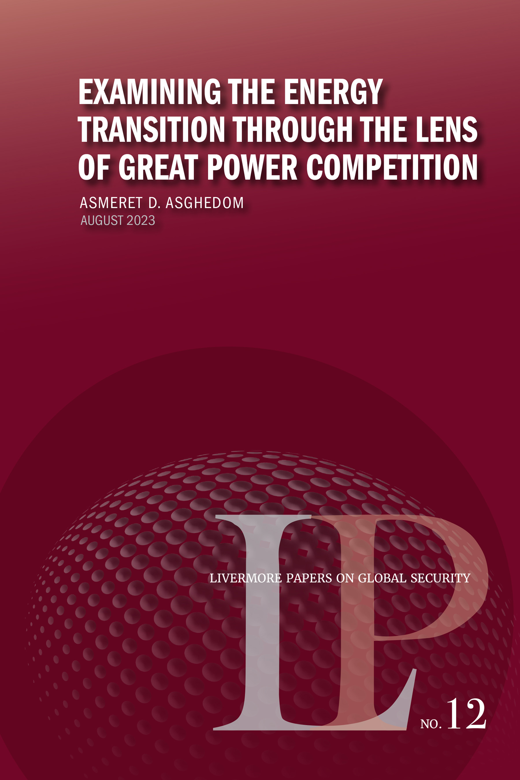 Examining the Energy Transition Through the Lens of Great Power Competition, cover